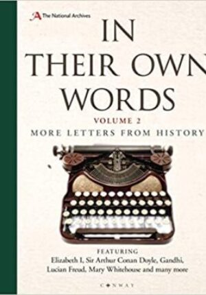 In Their Own Words 2 : More Letters from History